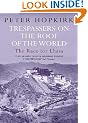 Trespassers on the Roof of the World: The Race for Lhasa