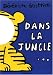 Dans la jungle--