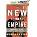 The New Chinese Empire: And What It Means For The United States