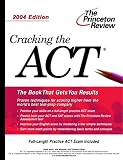 Cracking the Act, 2004 (Princeton Review Series)