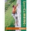Sport Climbing +: The Positive Approach to Improve Your Climbing