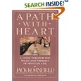 A Path with Heart: A Guide Through the Perils and Promises of Spiritual Life by Jack Kornfield