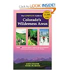 Complete Guide to Colorado's Wilderness Areas by Mark Pearson and John Fielder
