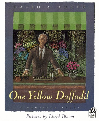 One Yellow Daffodil: A Hanukkah Story