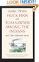 Huck Finn and Tom Sawyer among the Indians: And Other Unfinished Stories (Mark Twain Library)