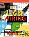LAN wiring : an illustrated guide to network cabling