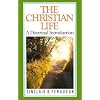 The Christian Life: A Doctrinal Introduction