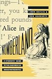 Alice in numberland : a students' guide to the enjoyment of higher mathematics