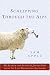 Schlepping Through the Alps: My Search for Austria's Jewish Past with Its Last Wandering Shepherd