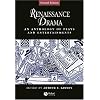 Renaissance Drama: An Anthology of Plays and Entertainments (Blackwell Anthologies)