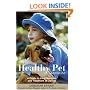 The Healthy Pet Manual: A Guide to the Prevention and Treatment of Cancer