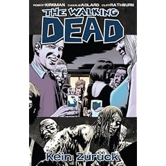 The Walking Dead 13: Kein Zur�ck