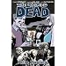 The Walking Dead 13: Kein Zur�ck
