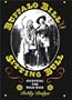 Buffalo Bill and Sitting Bull: Inventing the Wild West (M K Brown Range Life Series)