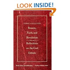 Reason, Faith, and Revolution: Reflections on the God Debate (Terry Lectures)