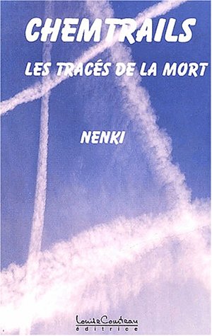 Chemtrails ou les tracés de la mort