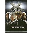X-Men: The Last Stand: The Junior Novel (X-Men)