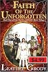 Faith of the Unforgotten (Foundations of Hope Trilogy)