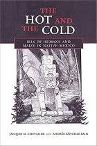The Hot and the Cold: Ills of Humans and Maize in Native Mexico