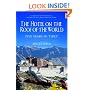 The Hotel on the Roof of the World: Five Years in Tibet (Summersdale travel)