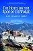 The Hotel on the Roof of the World: Five Years in Tibet (Summersdale travel)