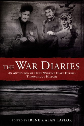 the war diaries an anthology of daily wartime diary entries throughout history