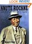 Knute Rockne: A Portrait of a Notre Dame Legend