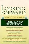 Looking Forward : The Next Forty Years