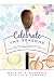 Celebrate the Seasons: With Traditions and Recipes