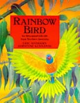 Rainbow Bird : An Aboriginal folk tale from Nothern Australia