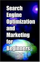 Search Engine Optimization and Marketing for Beginners