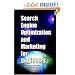 Search Engine Optimization and Marketing for Beginners