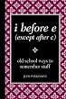 i before e (except after c)