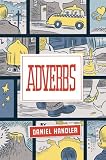 Adverbs: A Novel
