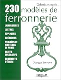 230 mod�les de ferronnerie : Gabarits et trac�s