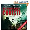 Die Bruderschaft Christi (ungek�rzte Lesung auf 2 MP3-CDs)