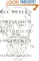 Max Weber's Comparative-Historical Sociology