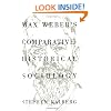 Max Weber's Comparative-Historical Sociology