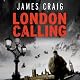 London Calling: Inspector Carlyle, Novel 1