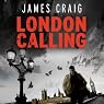 London Calling: Inspector Carlyle, Novel 1