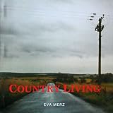 Country living : about life, art and work in the North East of Scotland : interviews with Paul Anderson, Maggie Craig, David Blyth