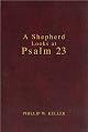 Shepherd Looks at Psalm 23, A