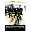 Troublesome Young Men (The Rebels Who Brought Churchill to Power and Helped Save England) (Reprint) (Paperback)