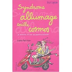 Le journal intime de Georgia Nicolson, Tome 5 : Syndrome allumage taille cosmos