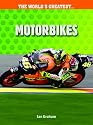 Motorbikes  (World's Greatest)