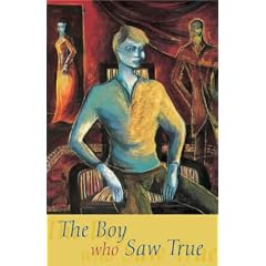 The Boy Who Saw True