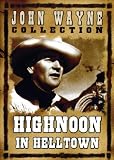 Highnoon in Helltown - John Wayne