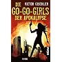 Die Go-Go-Girls der Apokalypse