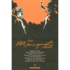 Tout Maigret, Tome 9 : Maigret h�site ; L'ami d'enfance de Maigret ; Maigret et le tueur ; Maigret et le marchand de vin ; La folle de Maigret ; ... et l'indicateur ; Maigret et Monsieur Charles