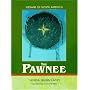 The Pawnee (Indians of North America)